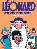 Leonard - Tome 48 - Mon Papa Est Un Genie