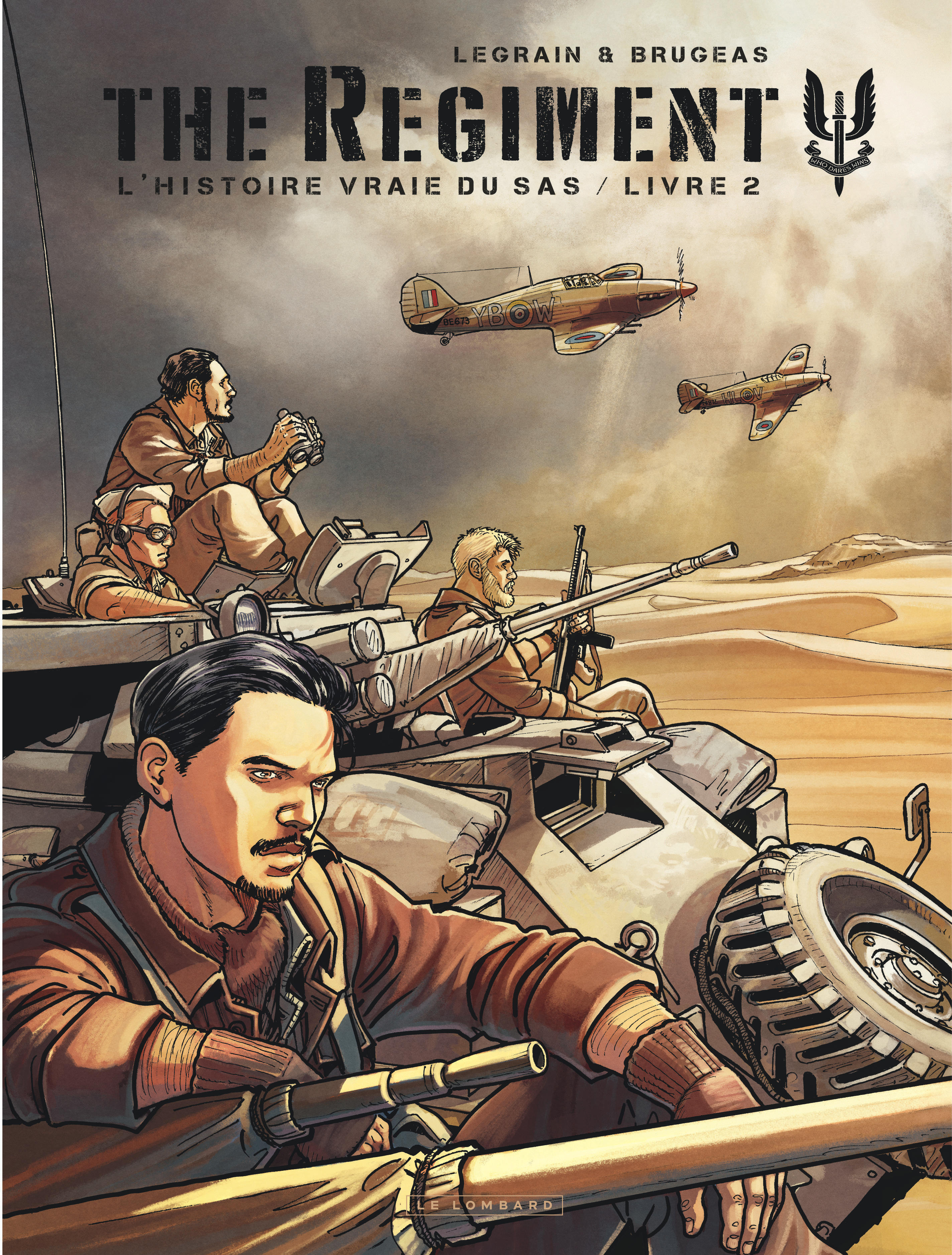 The Regiment - L'Histoire Vraie Du Sas - Tome 2 - Livre 2