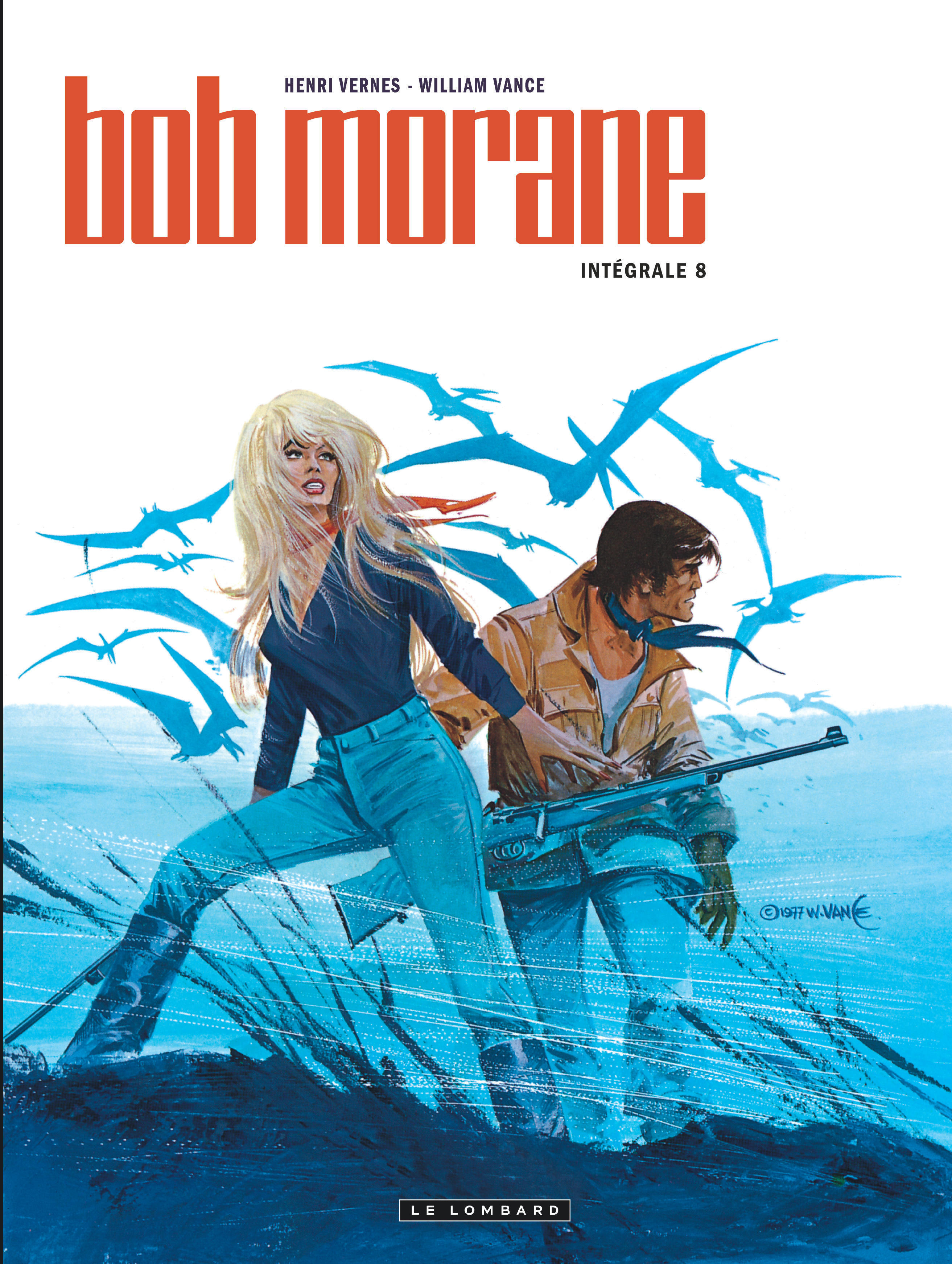 Integrale Bob Morane Nouvelle Version - Tome 8