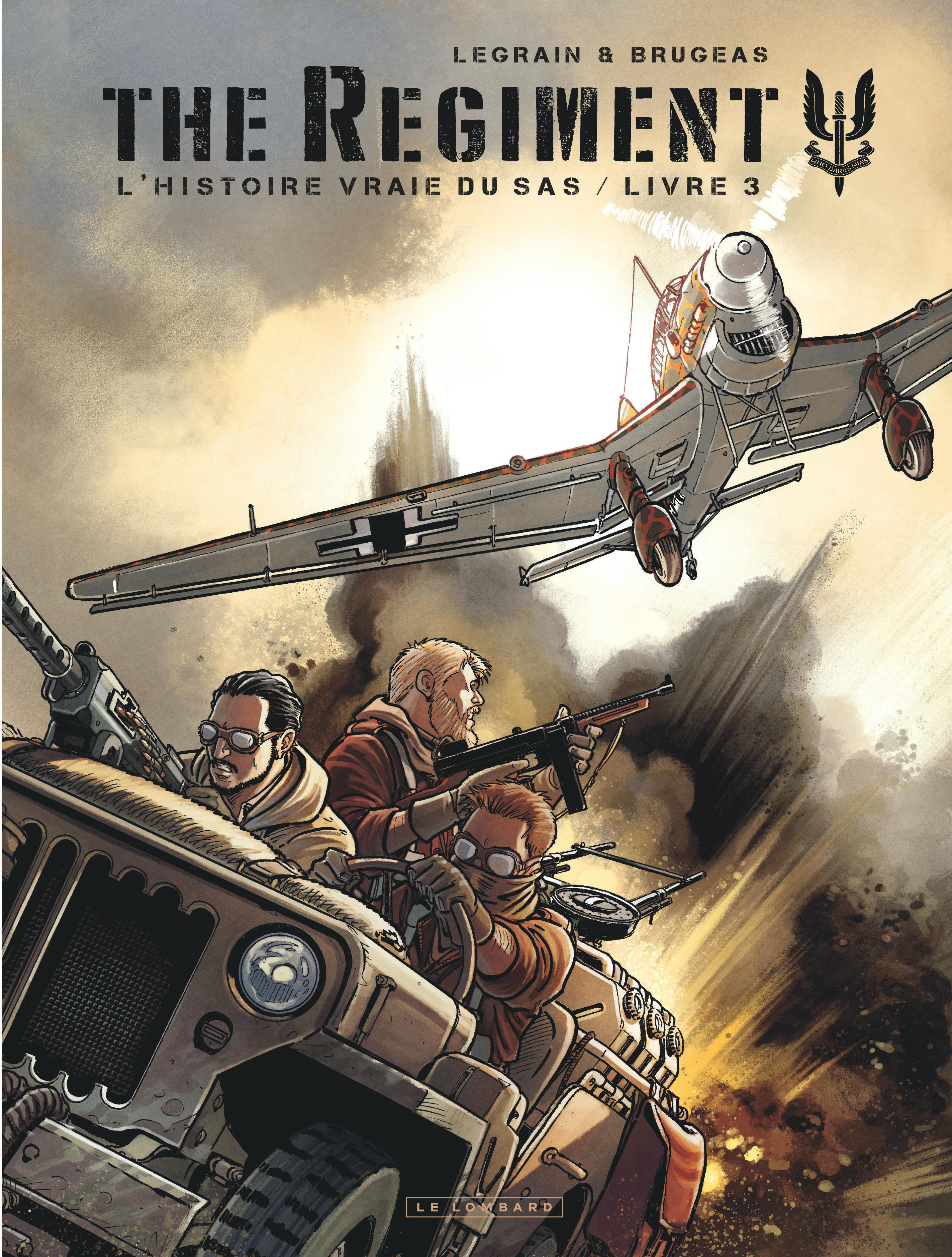 The Regiment - L'Histoire Vraie Du Sas - Tome 3 - Livre 3