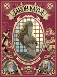 Jakob Kayne - Tome 2 - Le Maitre De L'Oubli