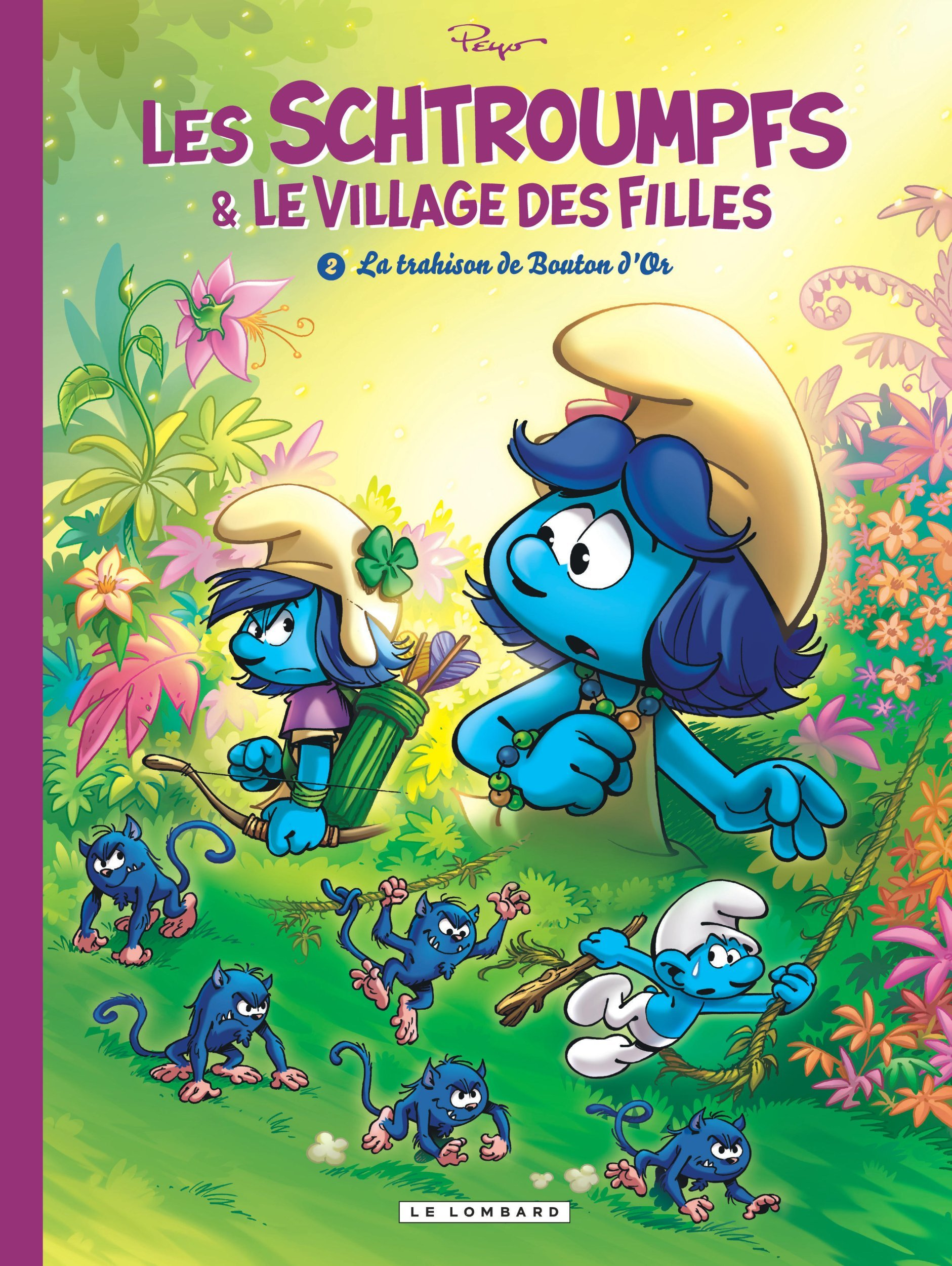 Les Schtroumpfs Et Le Village Des Filles - Tome 2 - La Trahison De Bouton D'Or