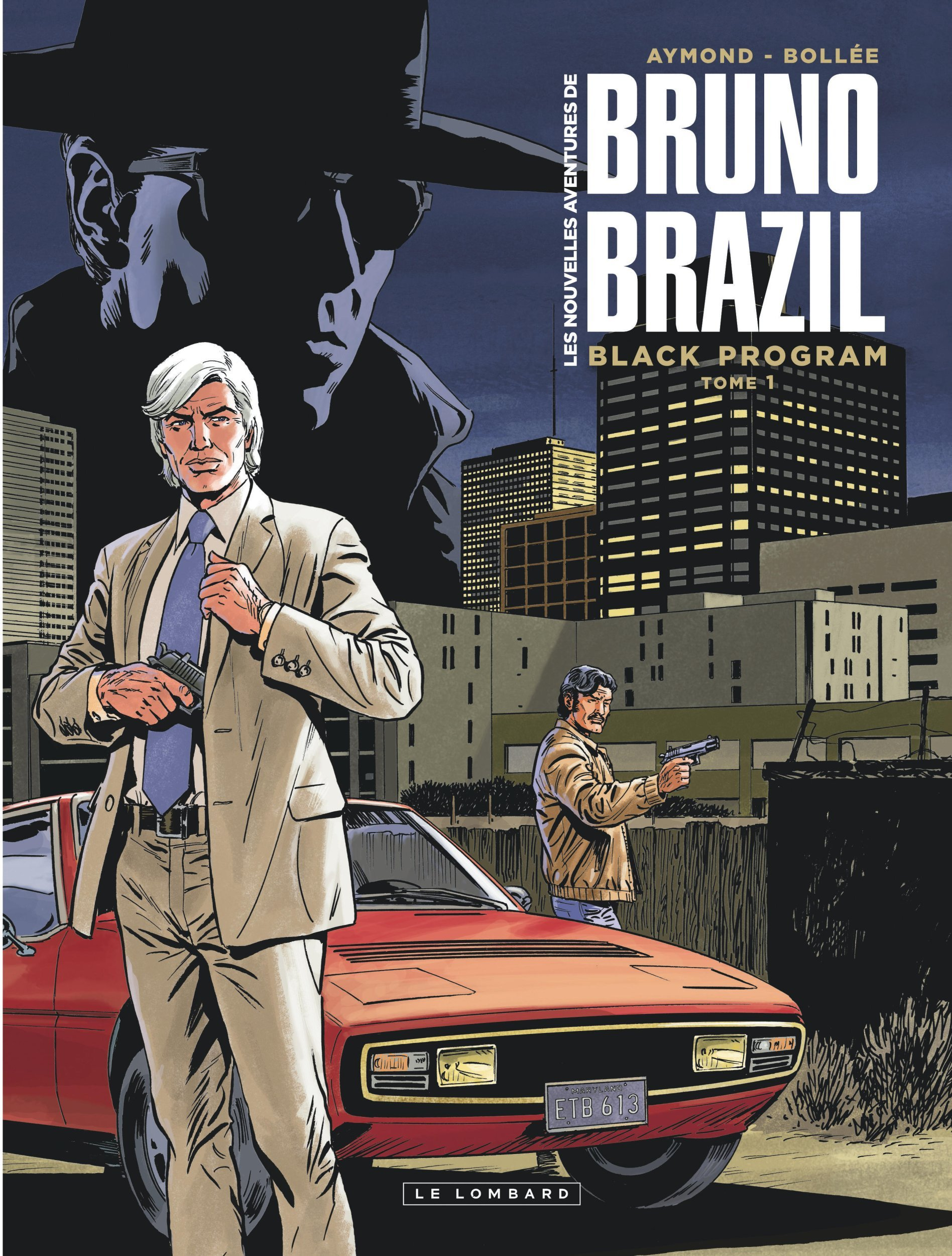 Les Nouvelles Aventures De Bruno Brazil - Tome 1 - Black Program Tome 1