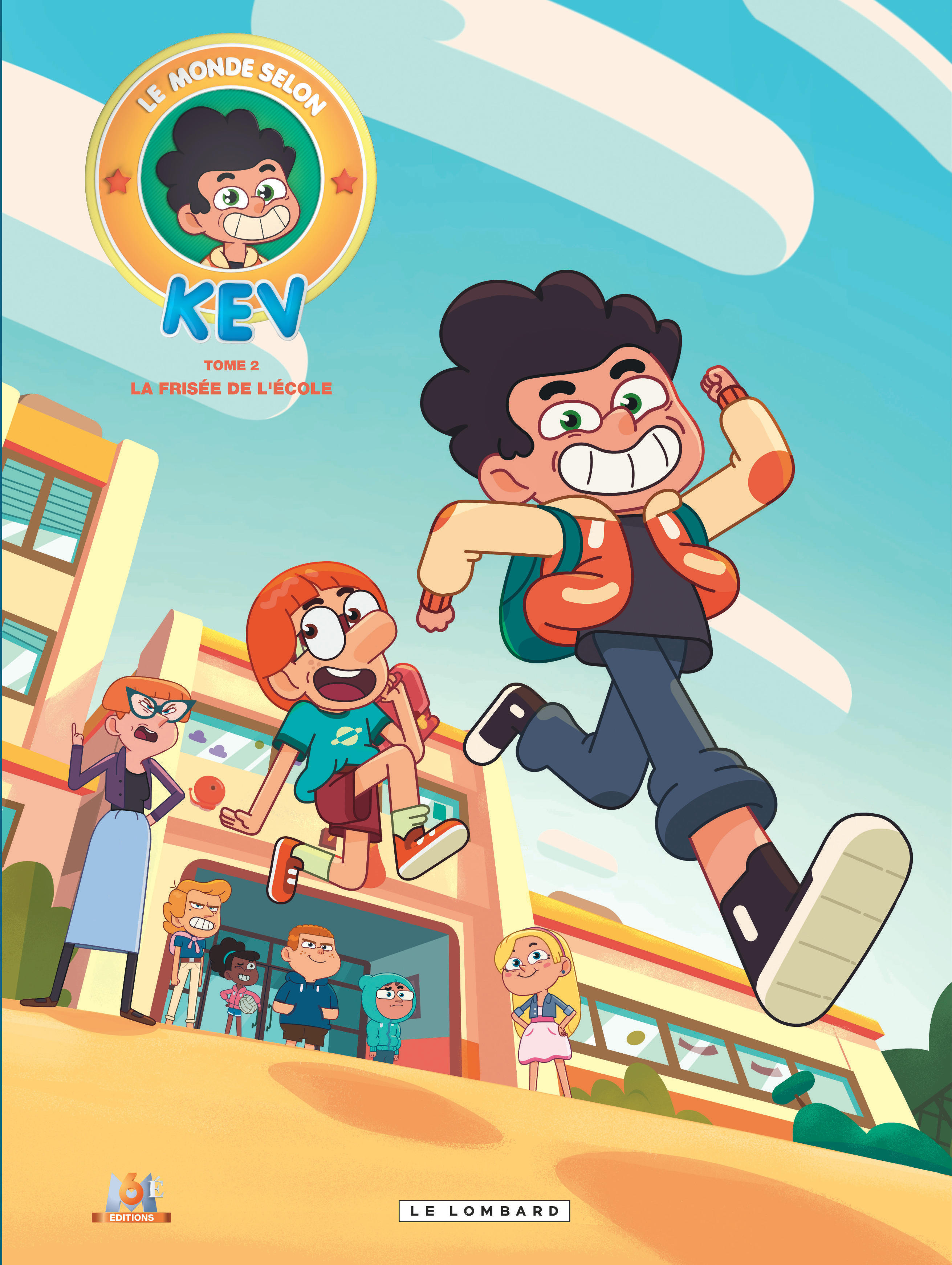 Le Monde Selon Kev - Tome 2 - La Frisee De L'Ecole