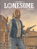 Lonesome  - Tome 3 - Les Liens Du Sang