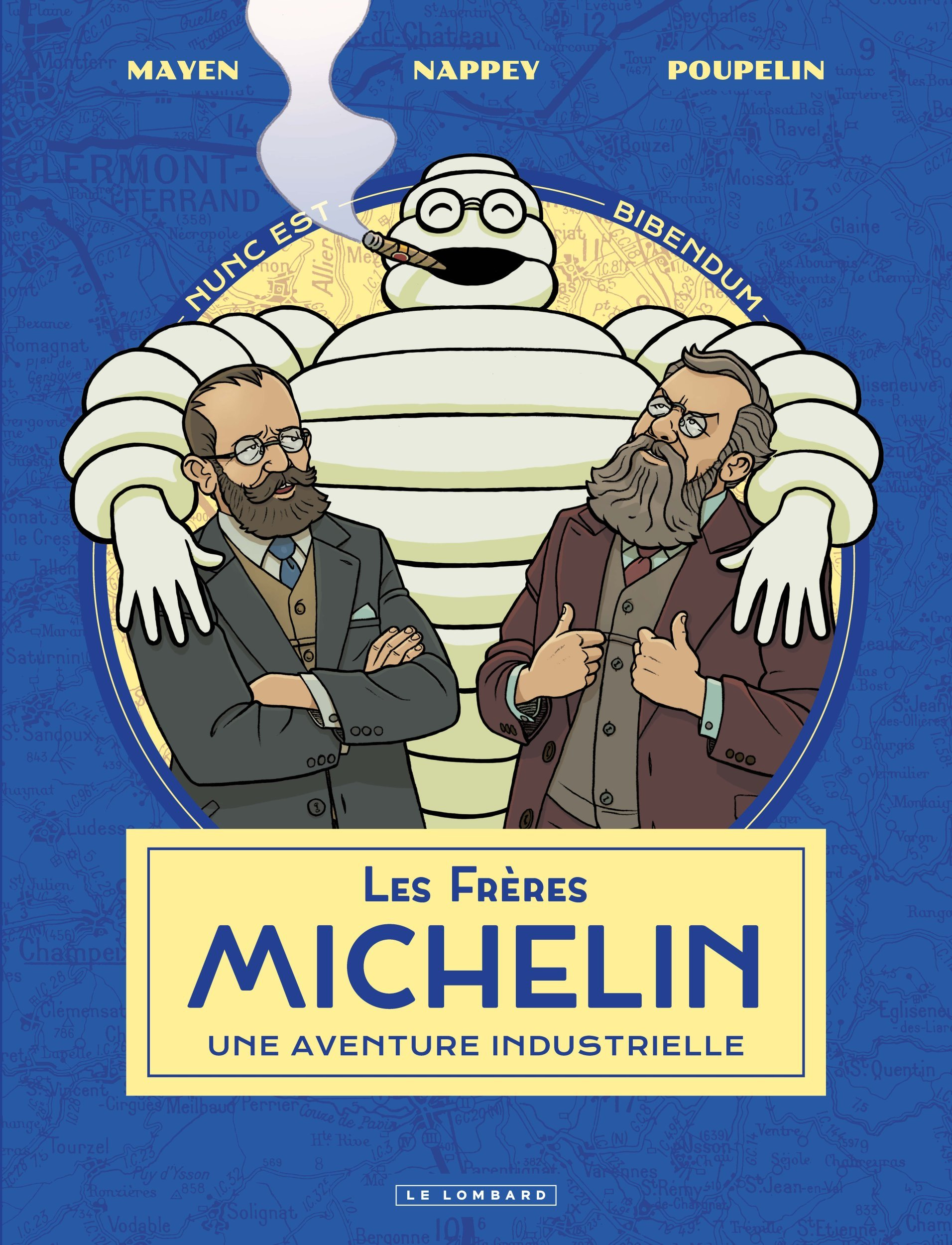 Les Freres Michelin, Histoire D Un Empire                                                           