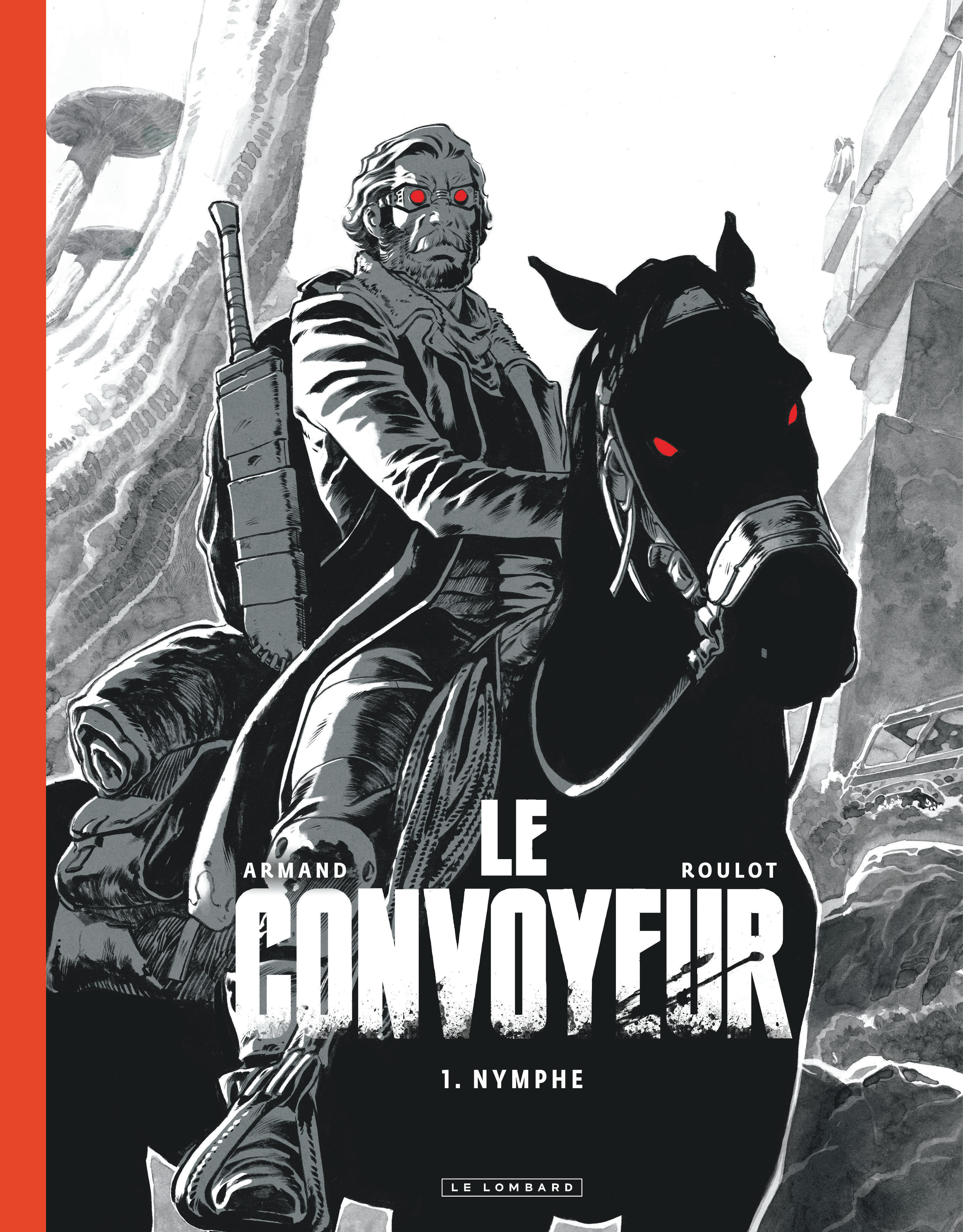 Le Convoyeur - Tome 1 - Nymphe (Edition Noir & Blanc)