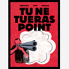 Tu Ne Tueras Point