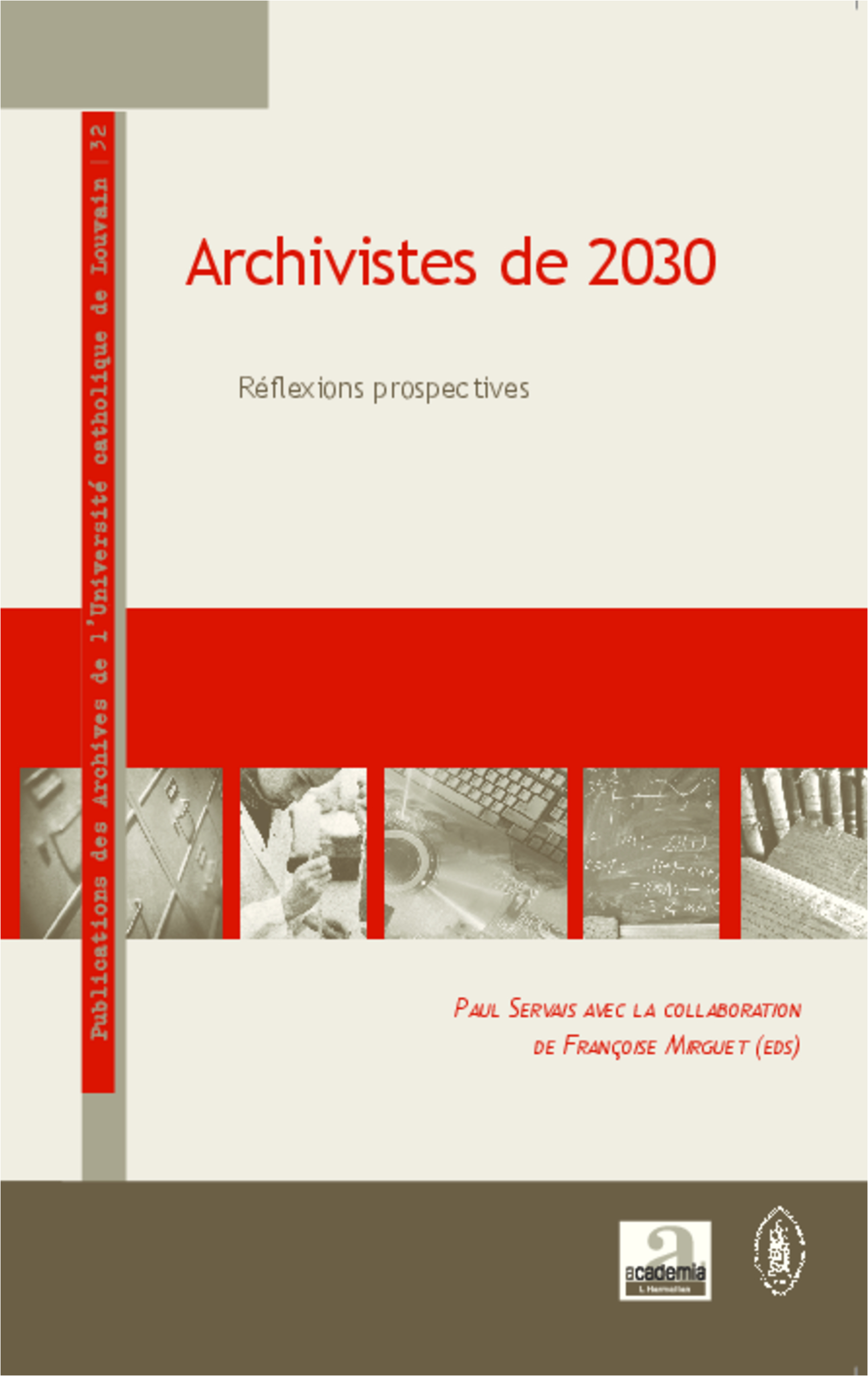 Archivistes De 2030 - Reflexions Prospectives