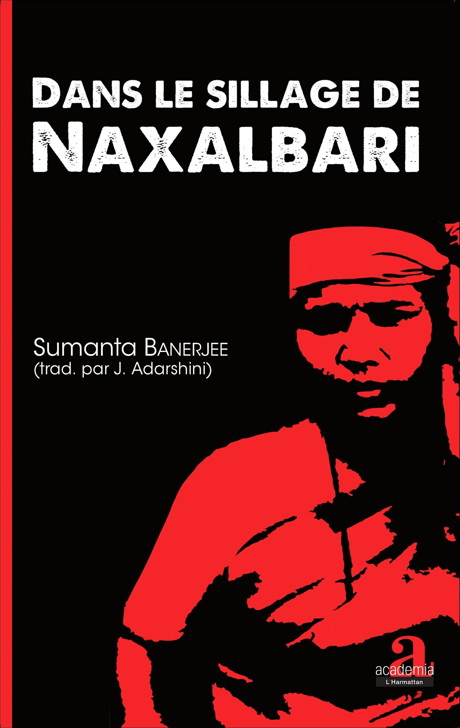 Dans Le Sillage De Naxalbari