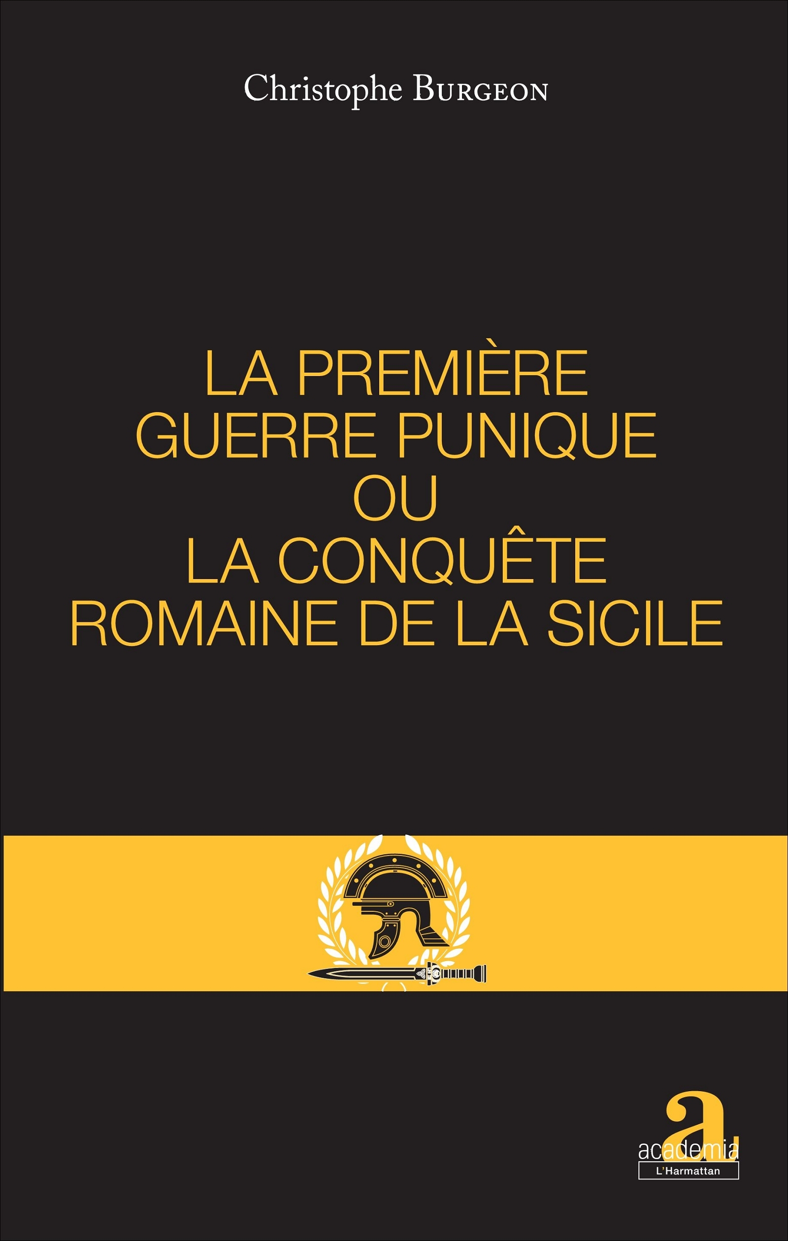 Premiere Guerre Punique Ou La Conquete Romaine De La Sicile