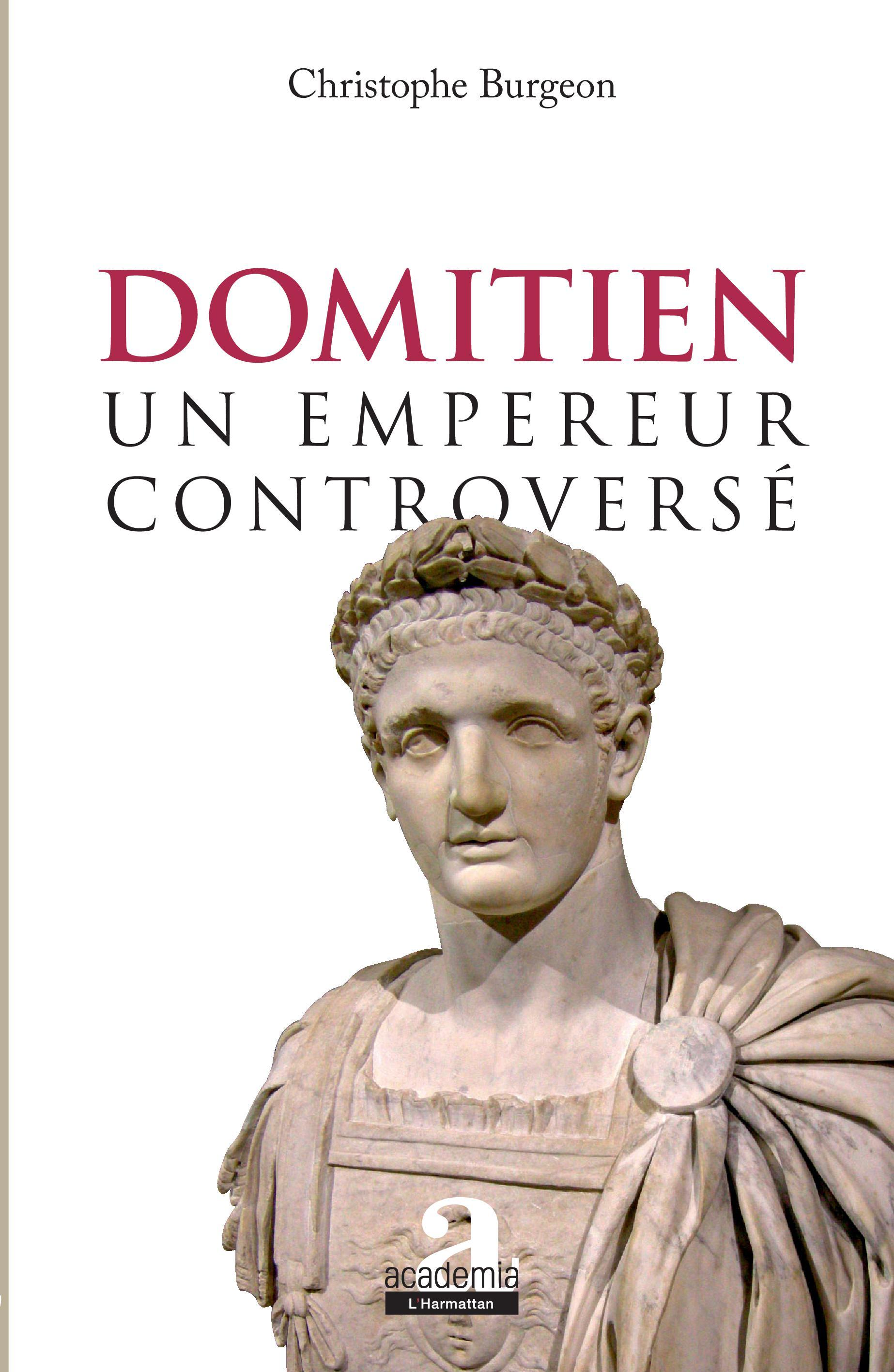 Domitien: Un Empereur Controverse