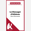 Le Messager D'Athenes D'Odile Weulersse - Resume Complet Et Analyse Detaillee De L'Oeuvre