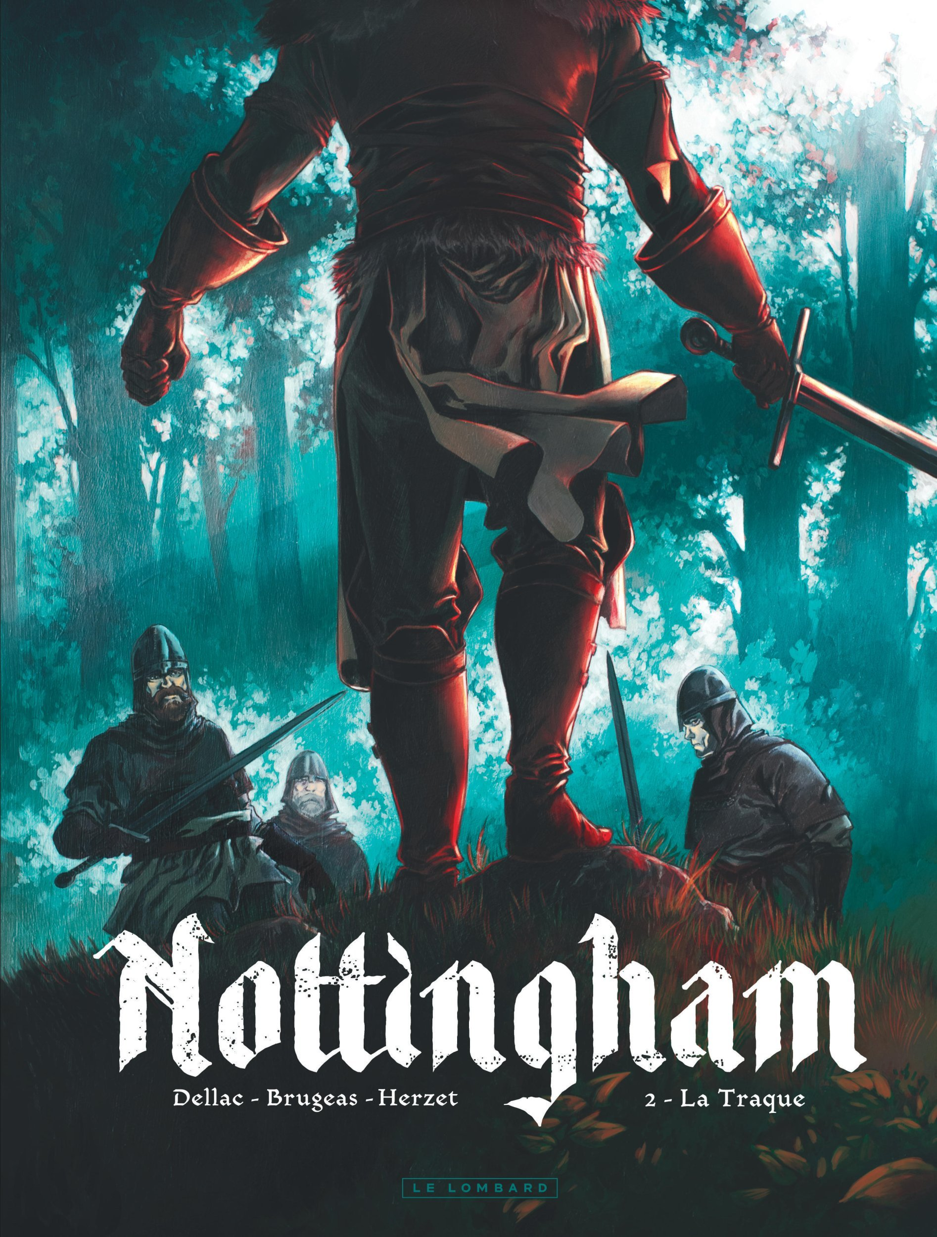 Nottingham - Tome 2 - La Traque                                                                     