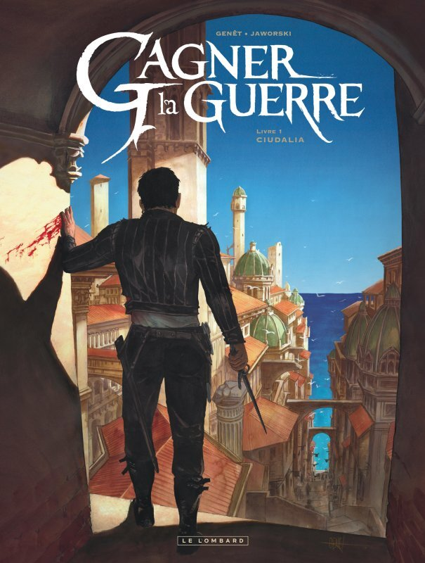 Gagner La Guerre - Tome 1 - Ciudalia / Edition Speciale (Prix Reduit)