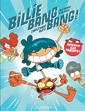 Billie Bang Bang - Tome 1 - Completement Marto                                                      