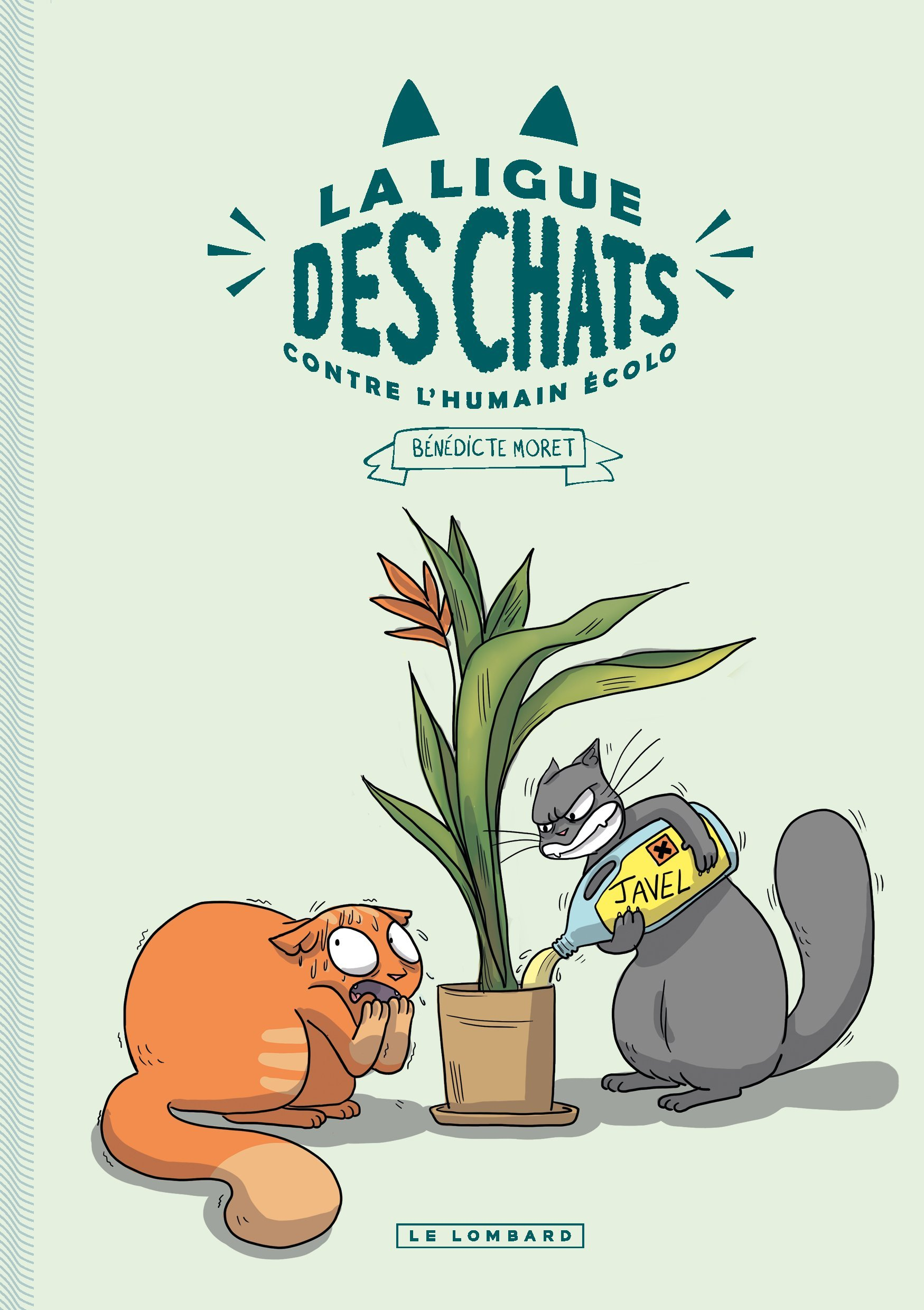 La Ligue Des Chats Contre L'Humain Ecolo                                                            