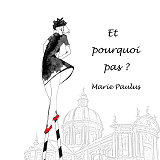 Et Pourquoi Pas ?