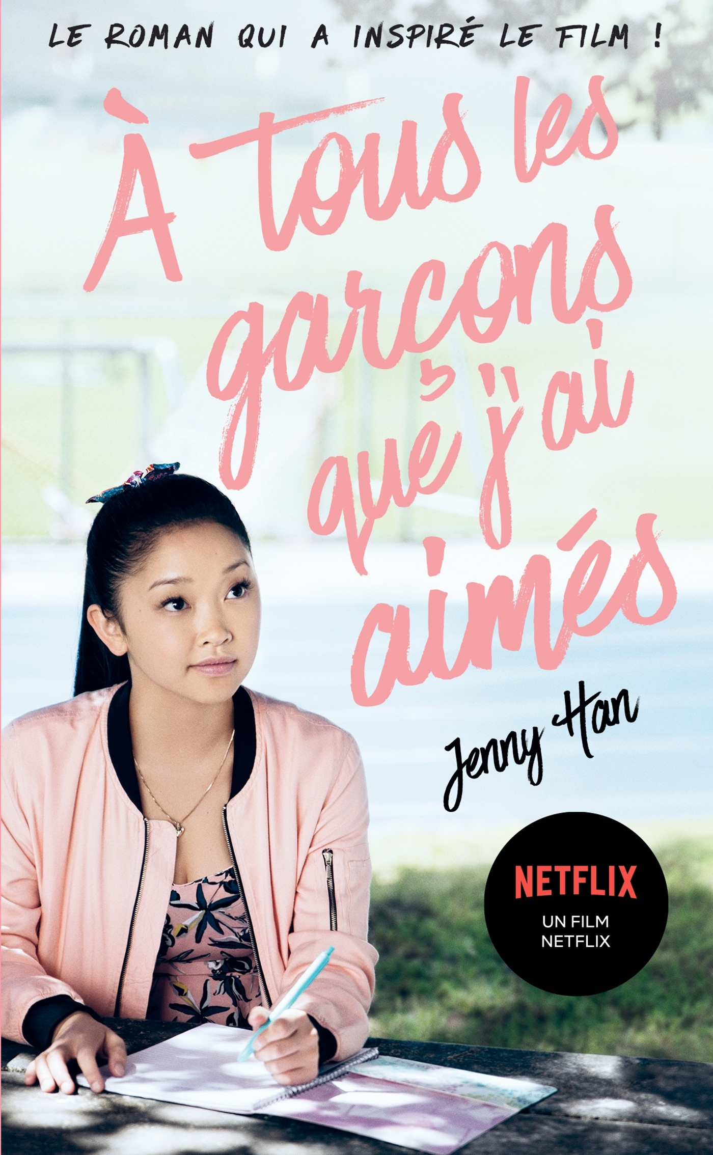 Les Amours De Lara Jean T01 - A Tous Les Garcons Que J'Ai Aimes... (Netflix)