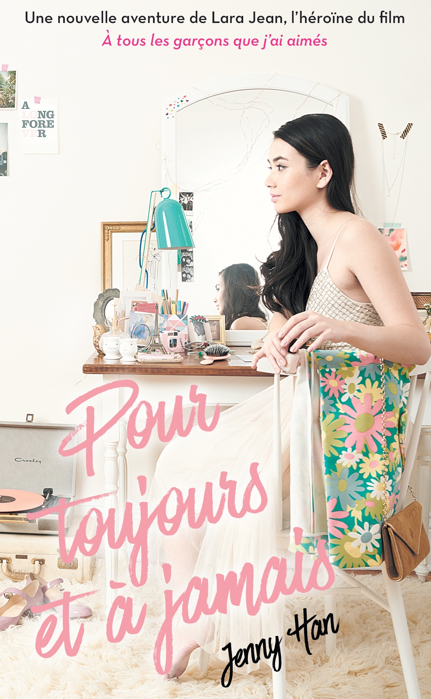 Les Amours De Lara Jean T03 - Pour Toujours Et A Jamais (Ned)