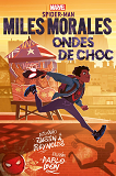 Marvel Next Gen - Miles Morales Ondes De Choc