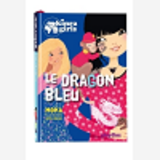 Kinra Girls - Le Dragon Bleu - Tome 11