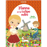 Minimiki - Hannah Et La Tulipe Noire - Tome 29