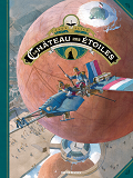Le Chateau Des Etoiles - Tome 6 (Grand Format) - L'Exposition Interplanetaire De 1875