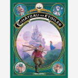 Le Chateau Des Etoiles Tome 5 - De Mars A Paris