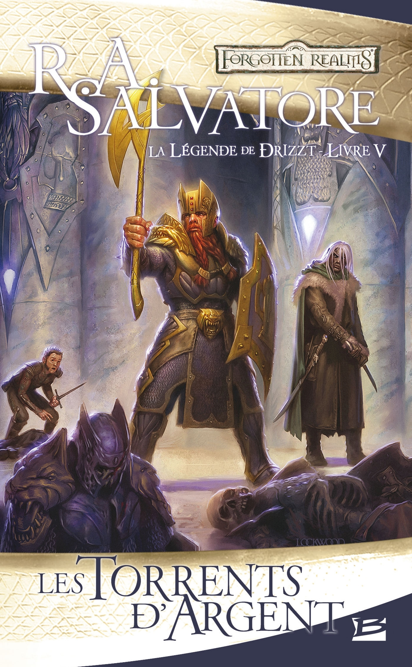 La Legende De Drizzt, T5 : Les Torrents D'Argent