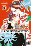 La Courtisane D'Edo T05