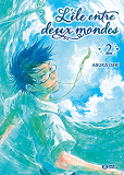 L'Ile Entre Deux Mondes T02