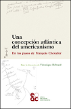 Una Concepcion Altantica Del Americanismo En Los Pasos De Francois Chevalier