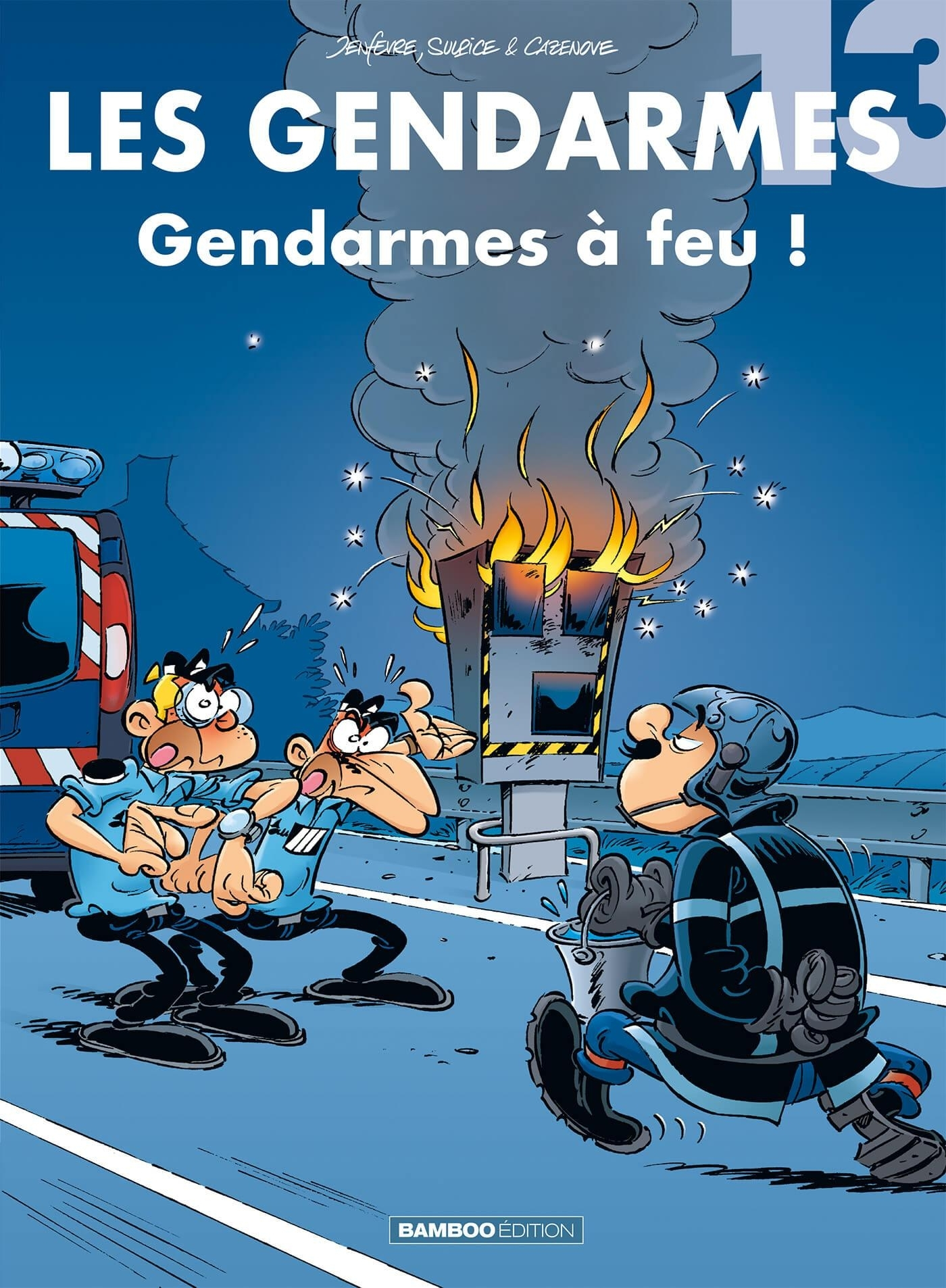 Les Gendarmes - Tome 13 - Gendarmes A Feu !