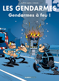 Les Gendarmes - Tome 13 - Gendarmes A Feu !