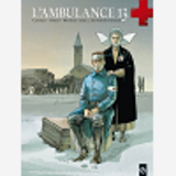 L'Ambulance 13 - Vol. 02 - Au Nom Des Hommes