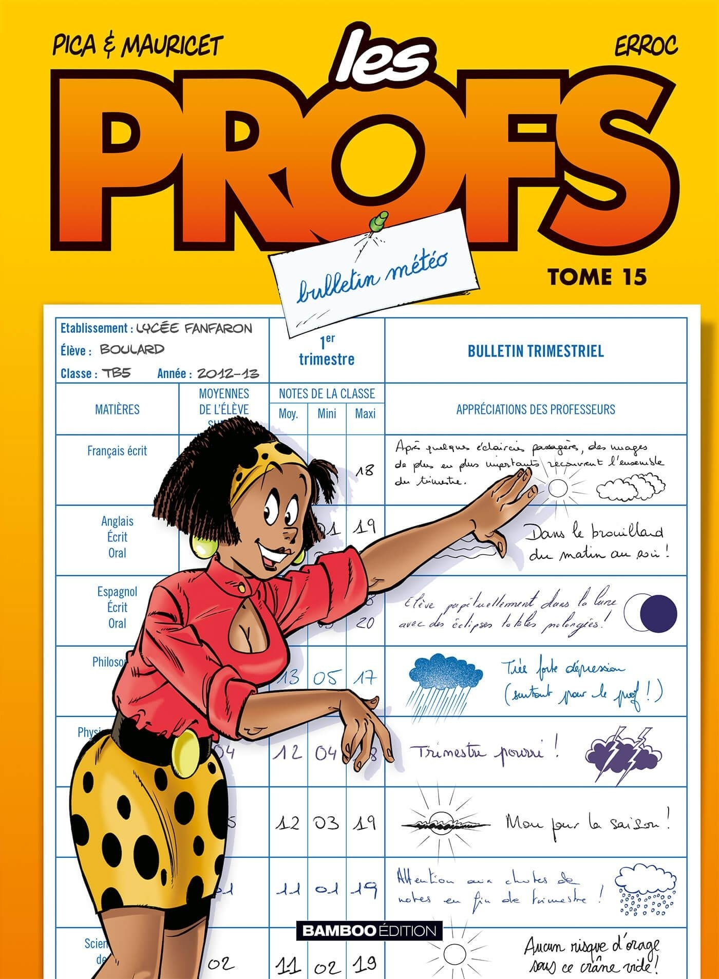 Profs (Les) - Les Profs - Tome 15 - Bulletin Meteo