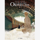 Le Train Des Orphelins - Cycle 1 (Vol. 01/2) - Jim