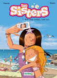 Sisters (Les) - Les Sisters - Tome 07 - Mon Coup D'Soleil, C'Est Toi !