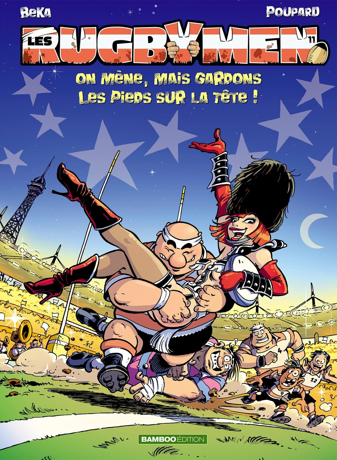 Les Rugbymen - Tome 11 - On Mene, Mais Gardons Les Pieds Sur La Tete !