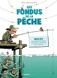 Fondus (Les) - Les Fondus De La Peche - Tome 01