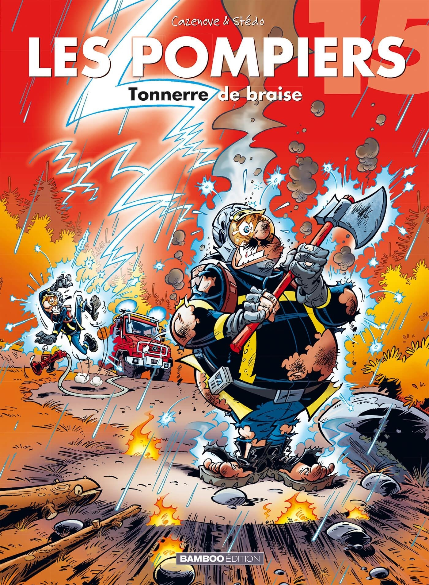 Les Pompiers - Tome 15 - Tonnerre De Braise