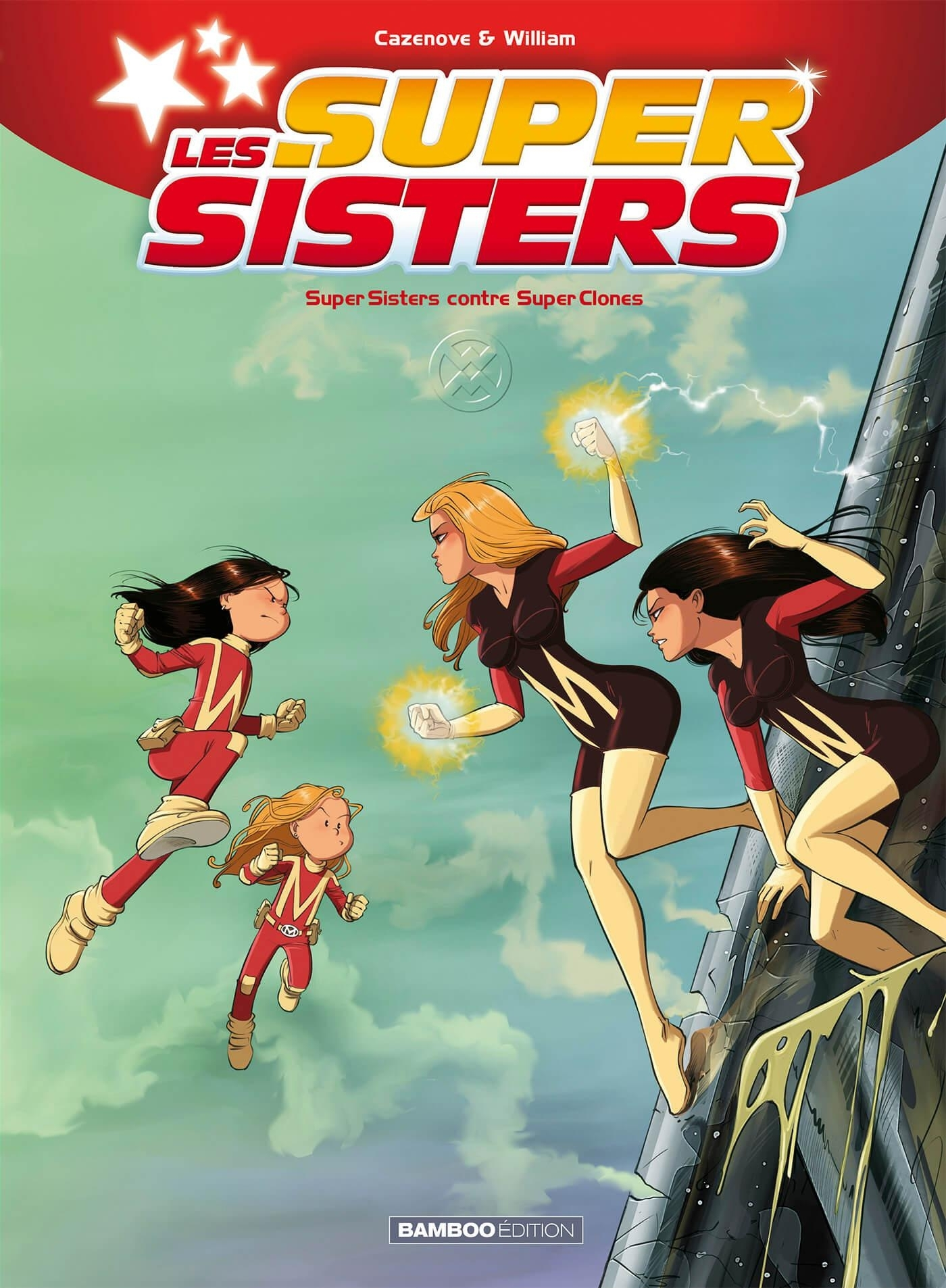 Les Sisters : Les Supersisters - Tome 02 - Super Sisters Contre Super Clones