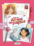 Les Amies De Papier - Tome 01 - Le Cadeau De Nos 11 Ans