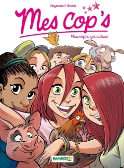 Mes Cop'S - Tome 06 - Plus Cop'S Que Nature