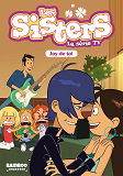 Sisters (Les) Dessin Anime - Poche - Les Sisters - La Serie Tv - Poche - Tome 01 - Joy De Toi