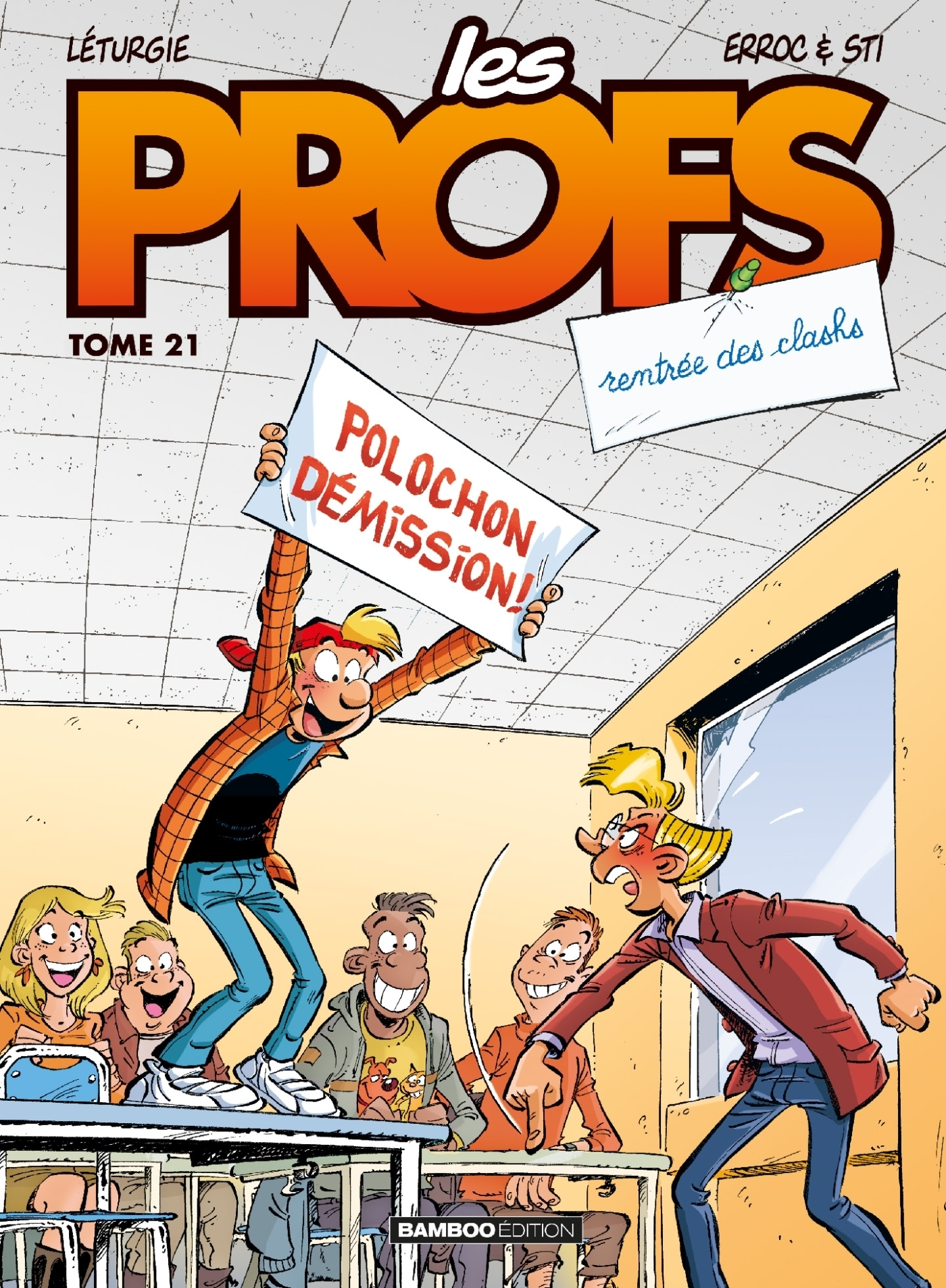 Les Profs - Tome 21 - Rentree Des Clashs