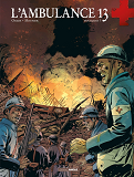 L'Ambulance 13 - Vol. 09 - Pourquoi ?