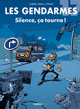 Gendarmes (Les) - Les Gendarmes - Tome 17 - Silence, Ca Tourne !