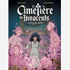 Le Cimetieres Des Innocents - T02 - Le Cimetiere Des Innocents - Vol. 02/3 - Le Bras De Saint Anthel